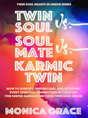cover image of Twin Soul vs. Soulmate vs. Karmic Twin